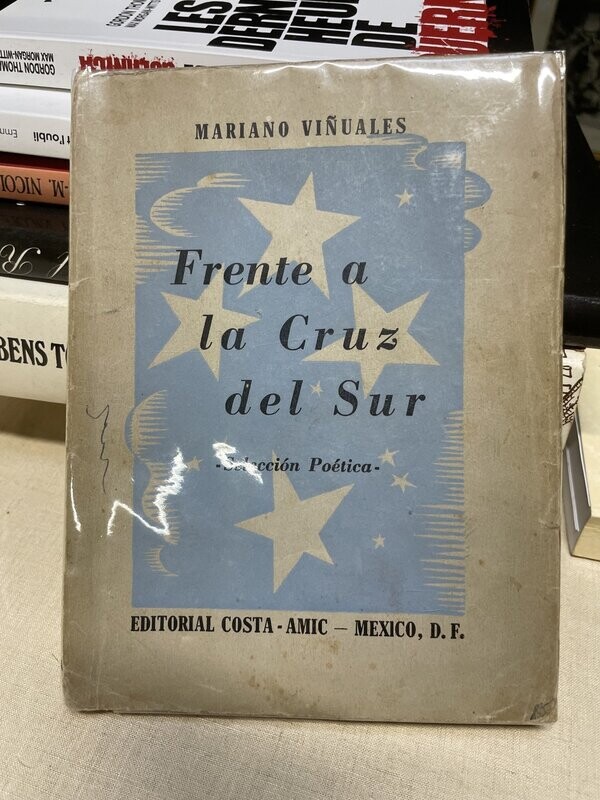 Livre "Frente a la Cruz del Sur" par Mariano Vinuales en Espagnol 1949