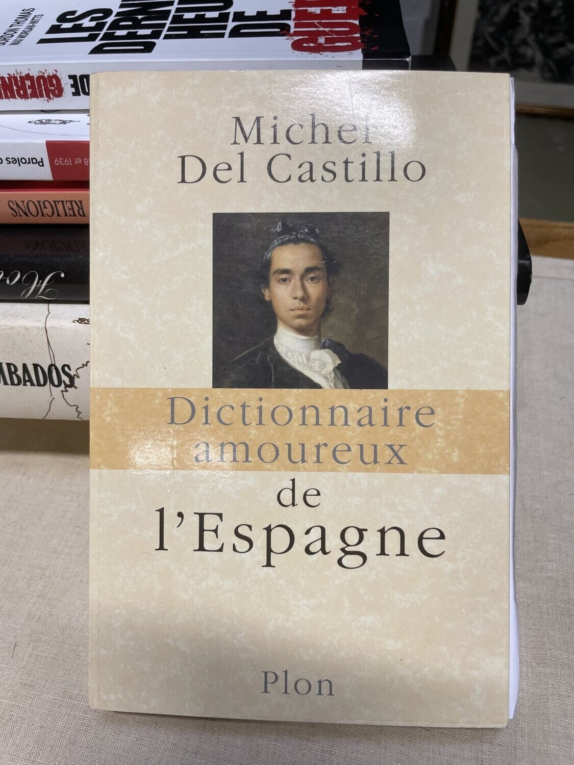 Livre "Dictionnaire amoureux de l'Espagne" par Michel Del Castillo