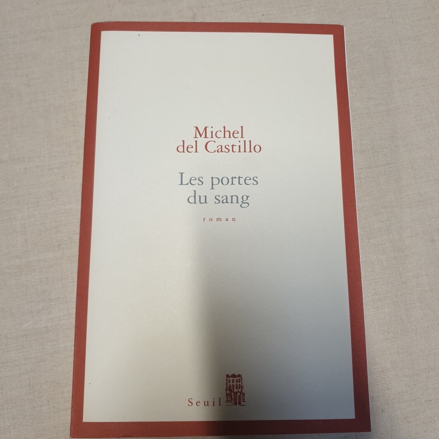 Livre "Les portes du sang" par Michel del Castillo