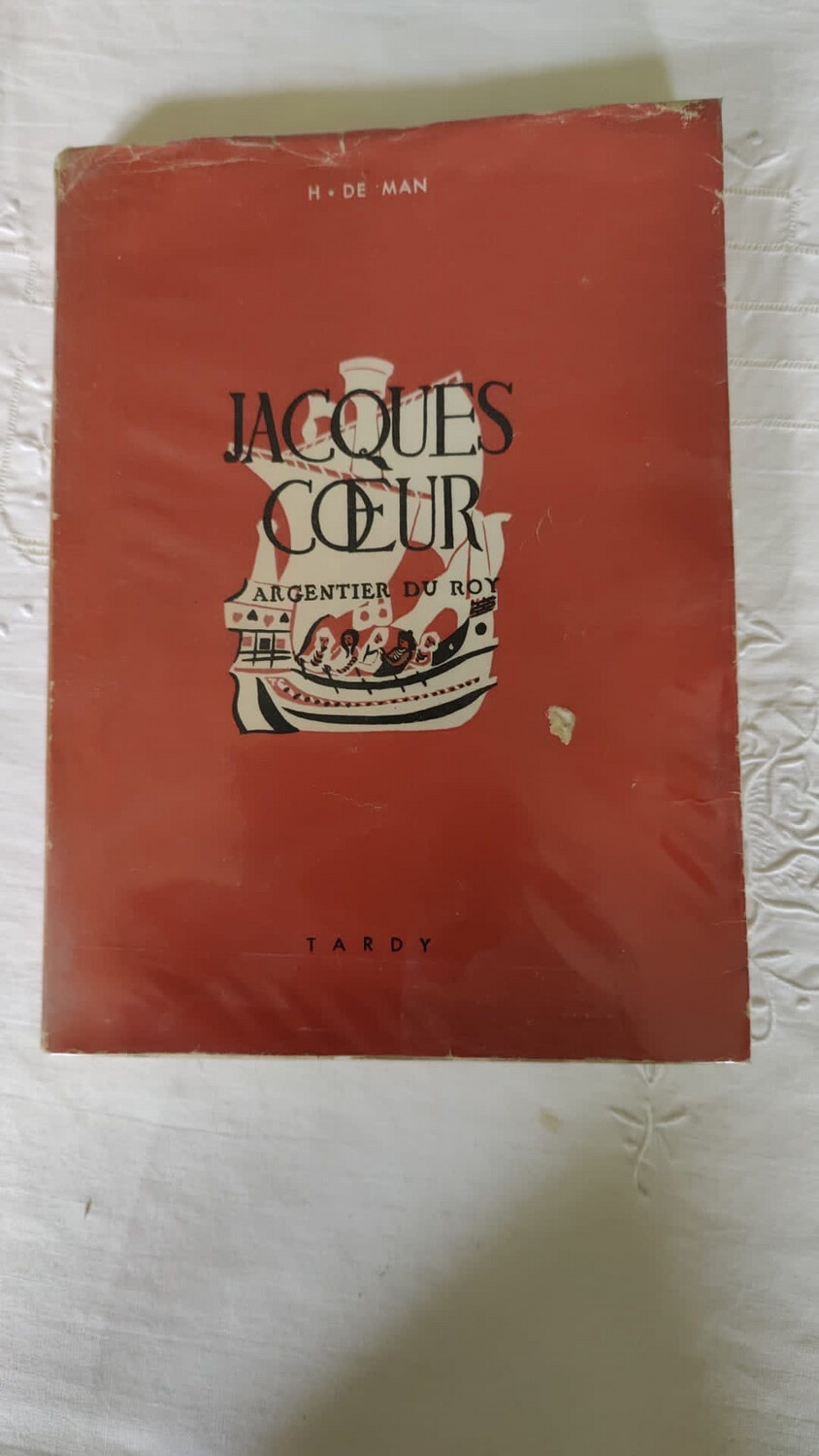 Livre Jacques Coeur - Argentier du Roy de H. De Man