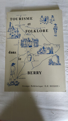 Livre « Tourisme et folklore dans le Berry » par le groupe folkorique