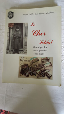 Livre « Le Cher Soldat » par Nadine Paré - Jean-Bernard MILLIARD