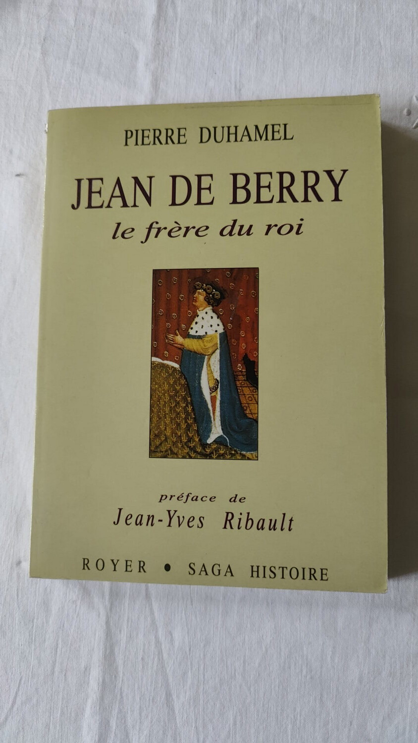 Livre « Jean de Berry le frère du roi » de Pierre Duhamel