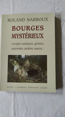 Livre « Bourges Mystérieux » de Roland Narboux