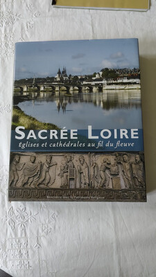 Livre « Sacrée Loire » par Mathieu Lours