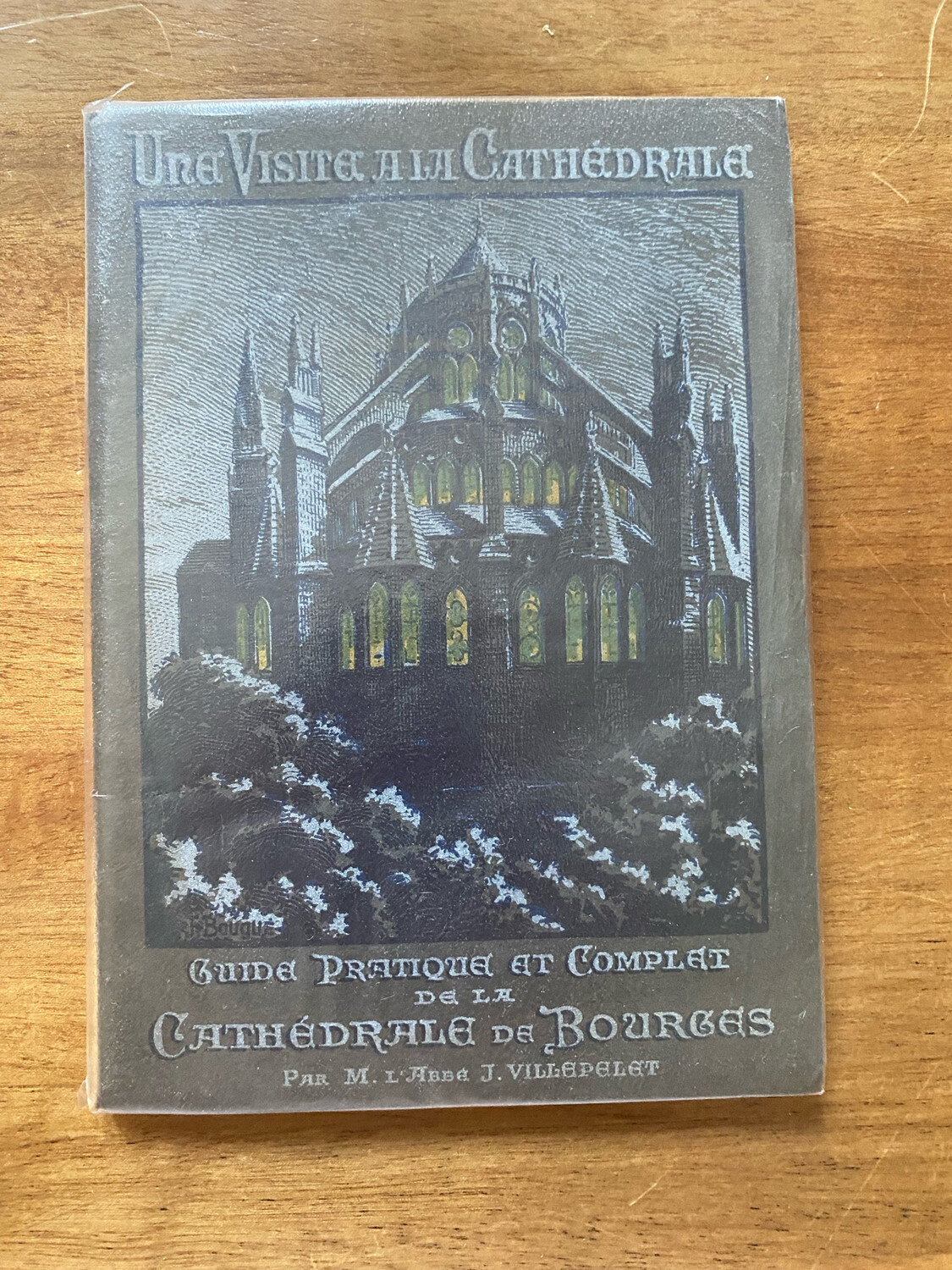 Livre «Una visita a la Cathedrala » par M.l’Abbé J. VILLAPALAT