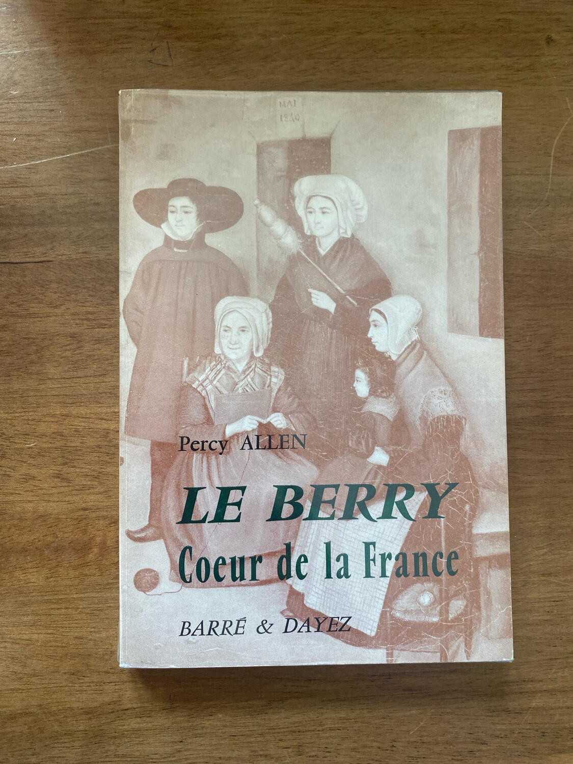 Livre « Le Berry coeur de la France » de Percy Allen