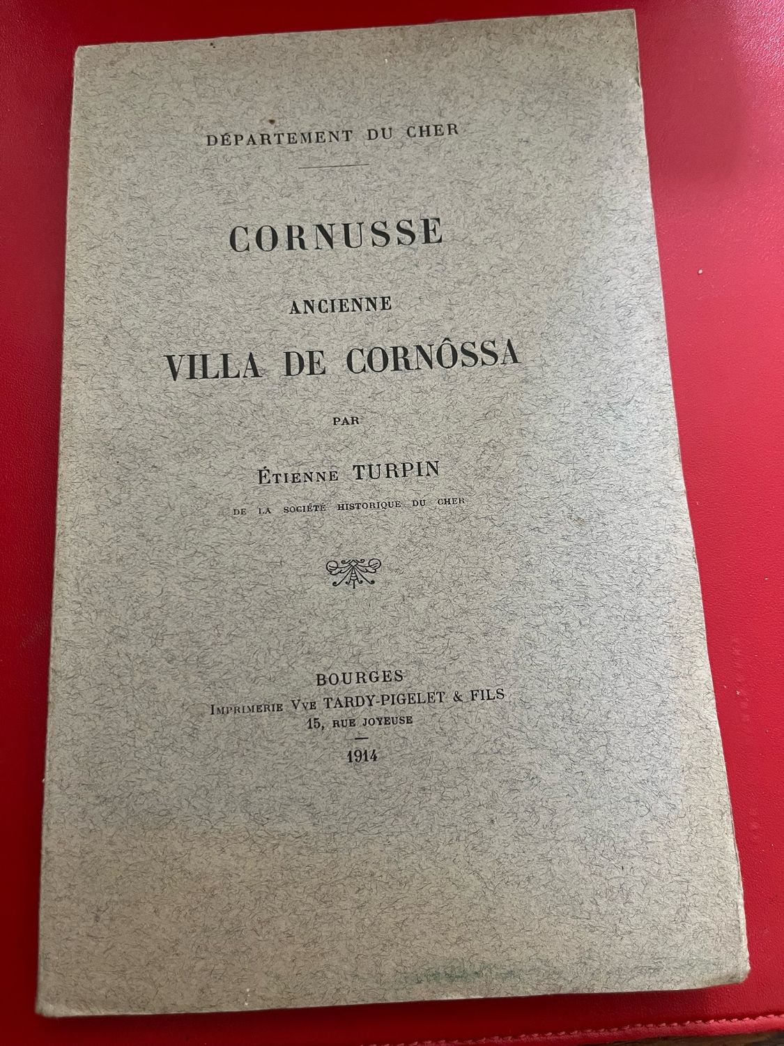 Livre « Cornusse Ancienne Villa de Cornôssa » par Etienne Turpin