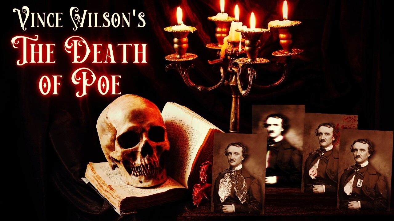 Vince Wilson's Death of Poe