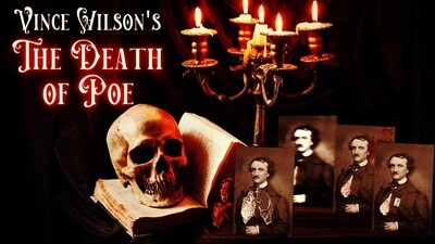 Vince Wilson&#39;s Death of Poe