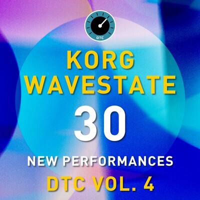 Korg Wavestate - DTC Vol.4 - 30 Performance Presets
