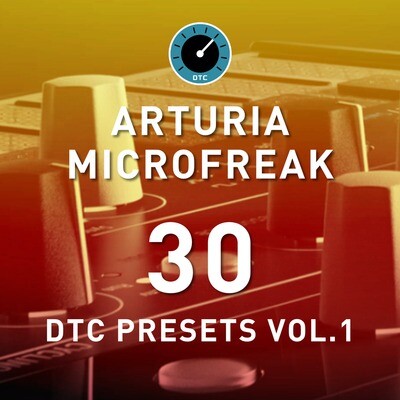 Arturia MicroFreak - DTC Vol.1 - 30 Preset Pack