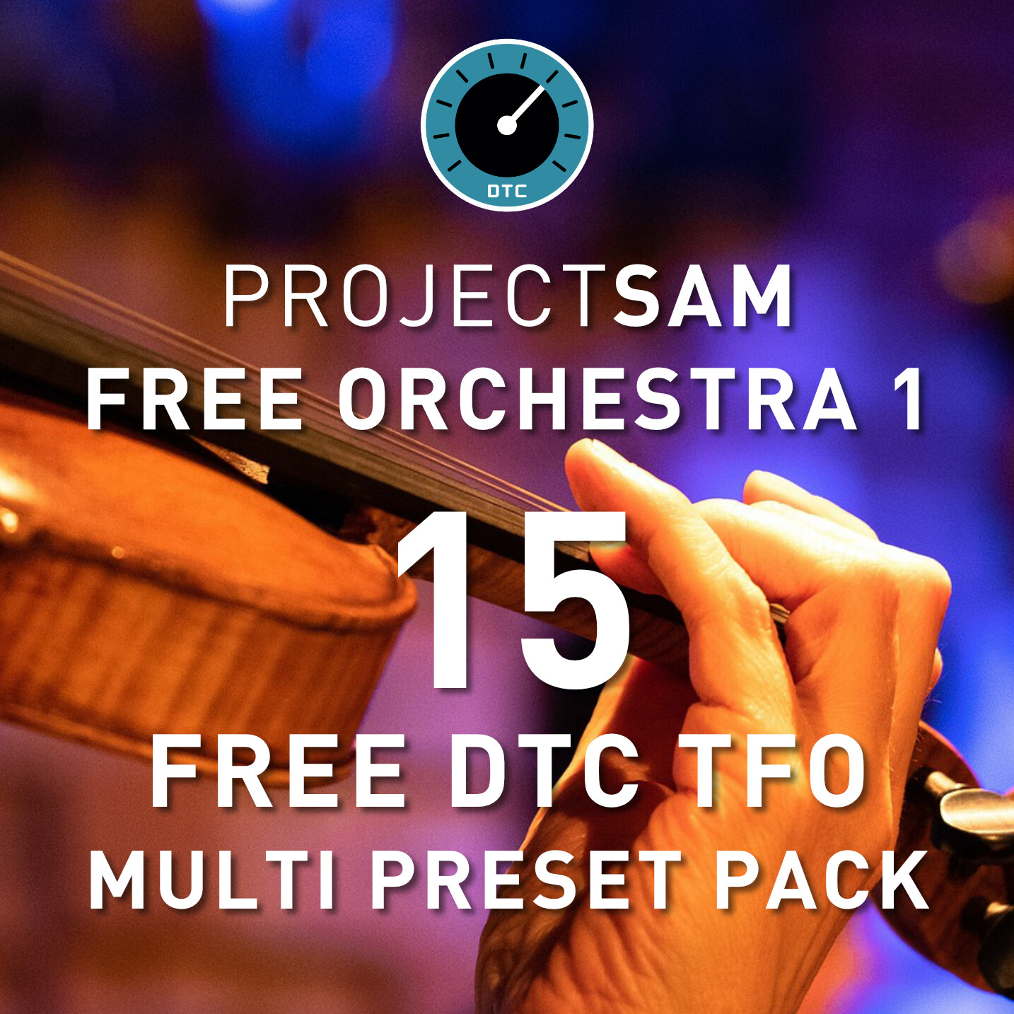 ProjectSam DTC TFO 1 - 15 Multi Preset Pack FREE