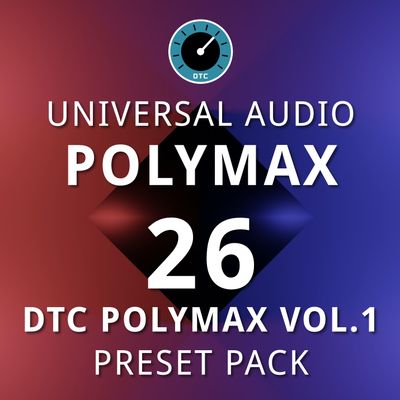 UAD - DTC PolyMax Vol.1 - 26 Preset Pack