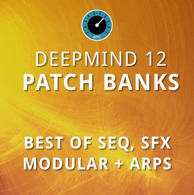 Behringer DeepMind 12 - Best of SEQ, SFX, Modular, Arps New Patch Bank