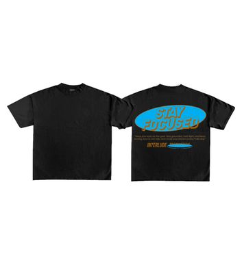 STAY FOCUSED T-SHIRT