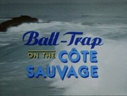 Ball Trap On The Cote Sauvage DVD - (1989)