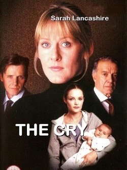 The Cry DVD (2002) - Sarah Lancashire, Emma Cunniffe Anthony Calf