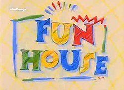 FUN HOUSE  - (1996 + 1997) - 	Pat Sharp, Melanie and Martina Grant** DIGITAL DOWNLOAD **