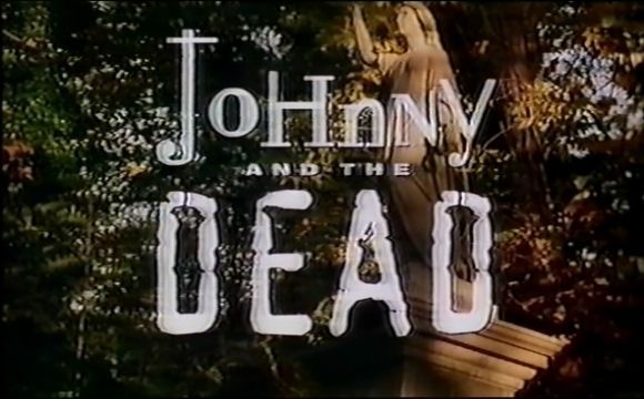 Johnny And The Dead DVD - 1985 - Jotham Annan Johnny And The Dead DVD - 1985 - Jotham Annan
