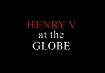 Henry V At The Globe DVD (1997) - William Shakespeare Henry V At The Globe DVD (1997) - William Shakespeare