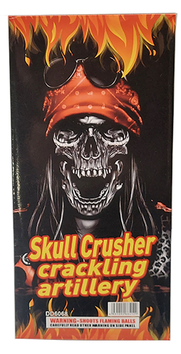 Skull Crusher Crackling Artillery