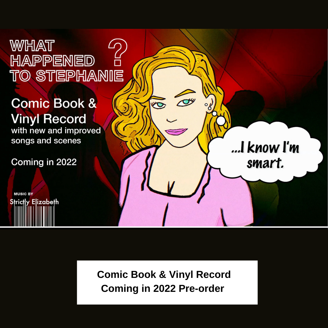 Pre Order What Happened to Stephanie Comic Book and Vinyl Album
