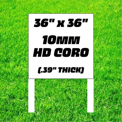 36 x 36 Commercial Real Estate Signs / 1 SIDE / 10MM CORO