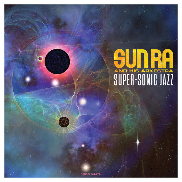 LP: Sun Ra — Super-sonic Jazz 