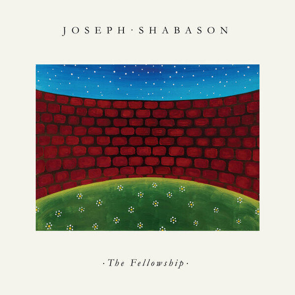 LP: Joseph Shabason — The Fellowship 