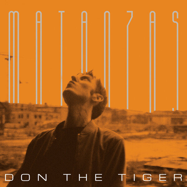 LP: Don The Tiger — Matanzas 