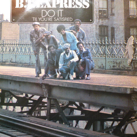 LP: B.T. Express — Do It ('Til You're Satisfied) 