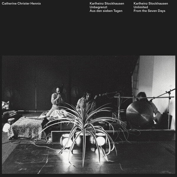 LP: Catherine Christer Hennix, Karlheinz Stockhausen — Unbegrenzt (Aus Den Sieben Tagen) = Unlimited (From The Seven Days) 