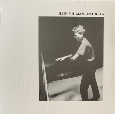 2LP: Ellen Fullman — In The Sea 