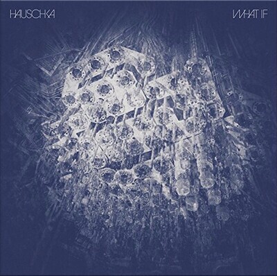 LP: Hauschka — What If 