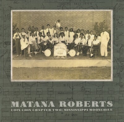 LP: Matana Roberts — Coin Coin Chapter Two: Mississippi Moonchile 