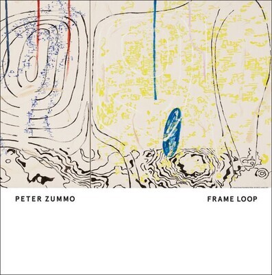 LP: Peter Zummo — Frame Loop 