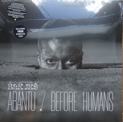 LP: BLK JKS — Abantu / Before Humans 