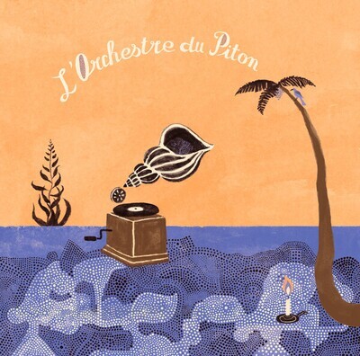 LP: Les Pythons De La Fournaise — L'Orchestre du Piton 