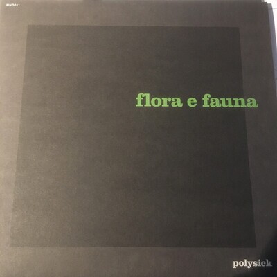 LP: Polysick — Flora E Fauna 