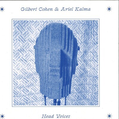 LP: Gilbert Cohen & Ariel Kalma — Head Voices 