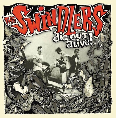 LP: The Swindlers — Dig Out Alive! 