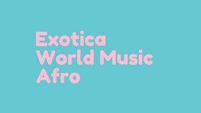 Exotica, World Music, Afro