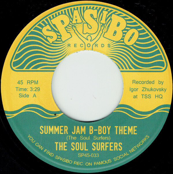 7": The Soul Surfers — Summer Jam B-Boy Theme 