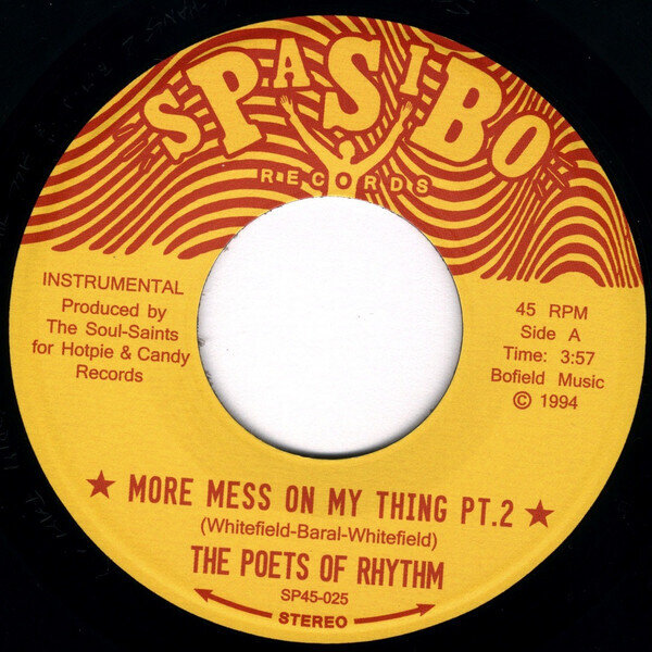 7": The Poets Of Rhythm — More Mess On My Thing Pt.2 