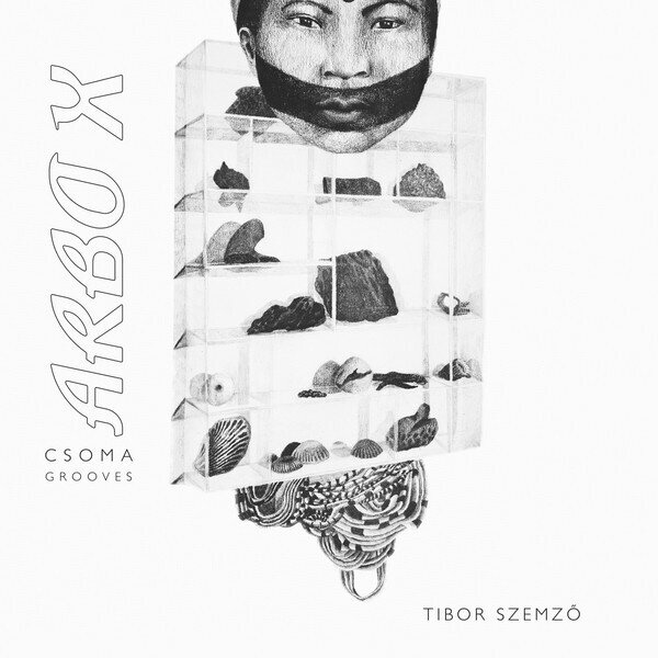 LP: Tibor Szemző — ARBO X (Csoma Grooves)