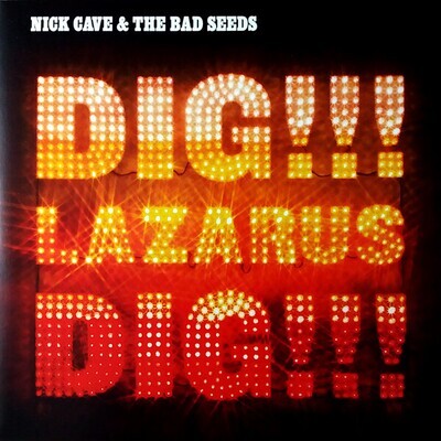 2LP: Nick Cave & The Bad Seeds — Dig, Lazarus, Dig!!!