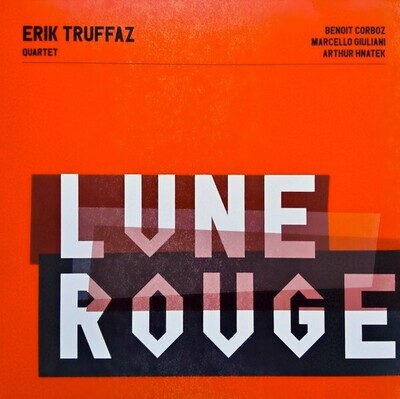 2LP: Erik Truffaz Quartet — Lune Rouge
