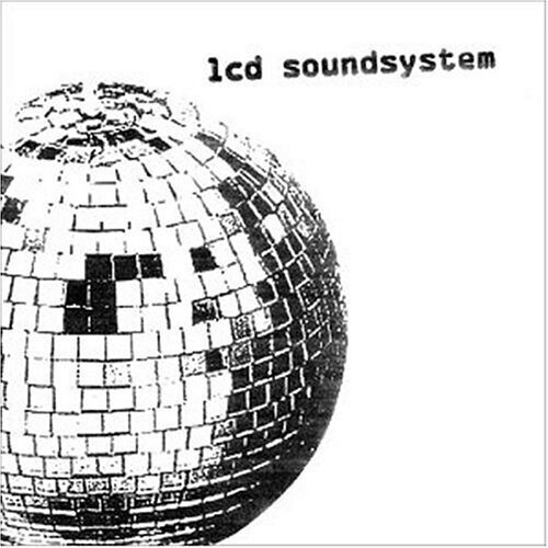 LP: LCD Soundsystem — LCD Soundsystem