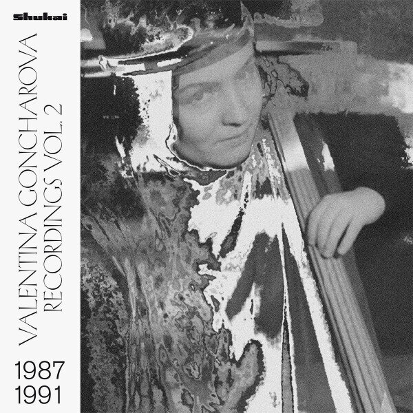 LP: Valentina Goncharova — Recordings 1987​-​1991 Vol. 2